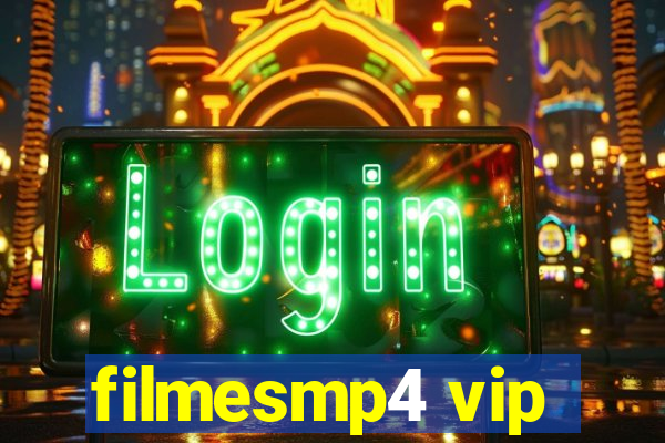 filmesmp4 vip